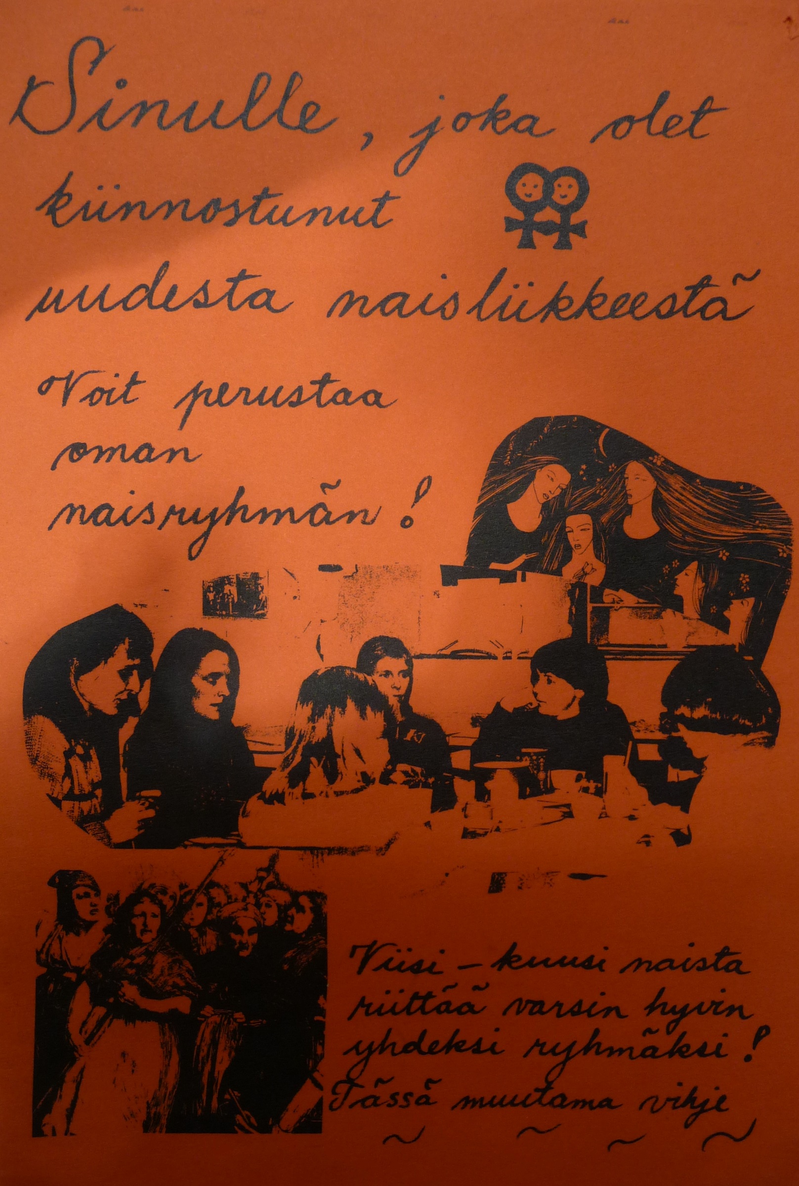 Pienet ruohojuuritason feministiryhmät muodostivat Helsingissä vuonna 1976 yhteenliittymän, joka sai nimekseen Feministit–Feministerna. Päiväämättömässä lentolehtisessä naisia opastettiin käytännönläheisesti pienryhmän perustamiseen sekä tarjottiin lukuvinkkejä.